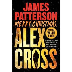 Merry Christmas, Alex Cross -- James Patterson